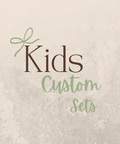 Kids Custom Set