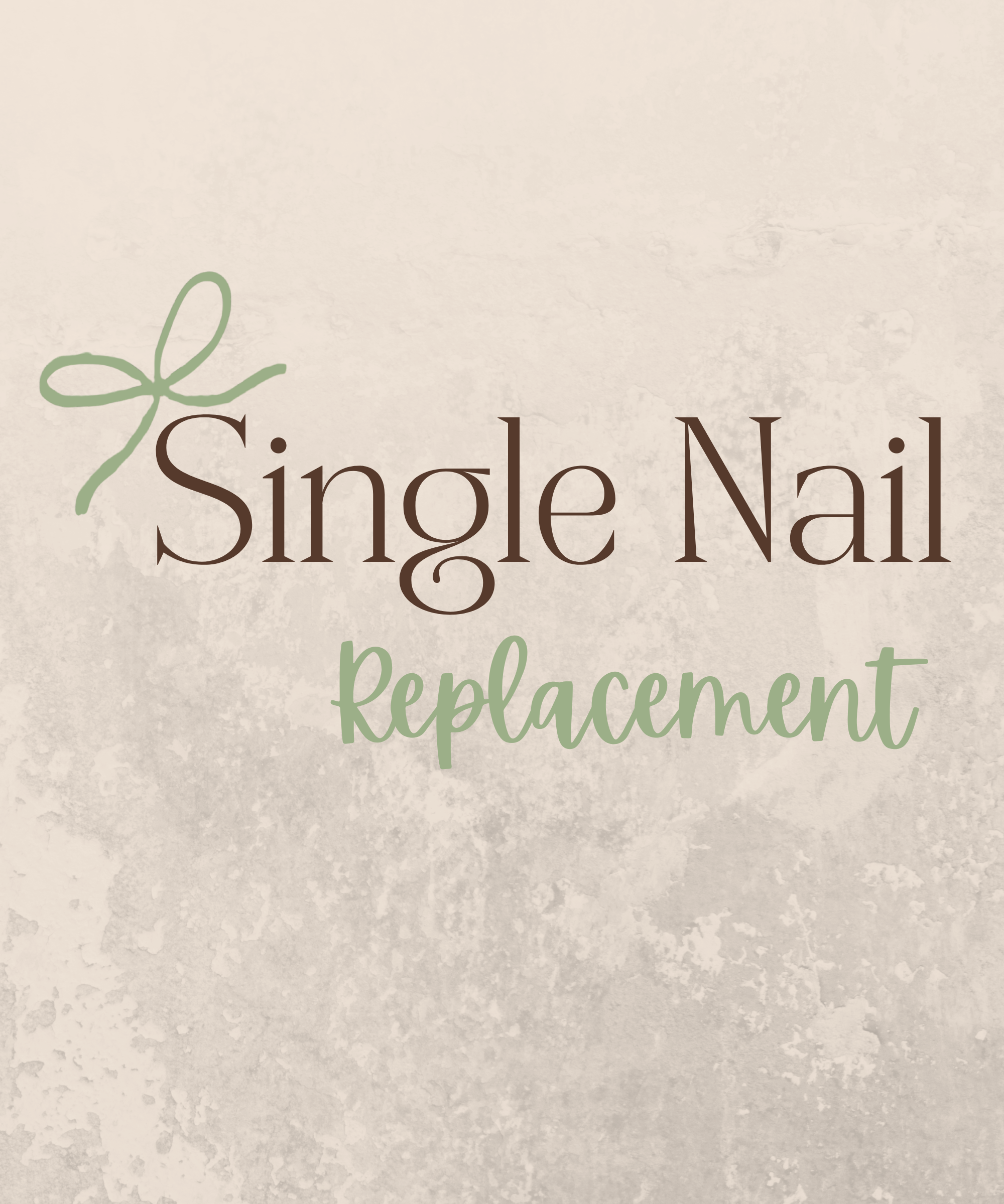 Single Replacement Nail